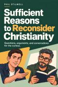 Sufficient Reasons to Reconsider Christianity book cover — view on Amazon